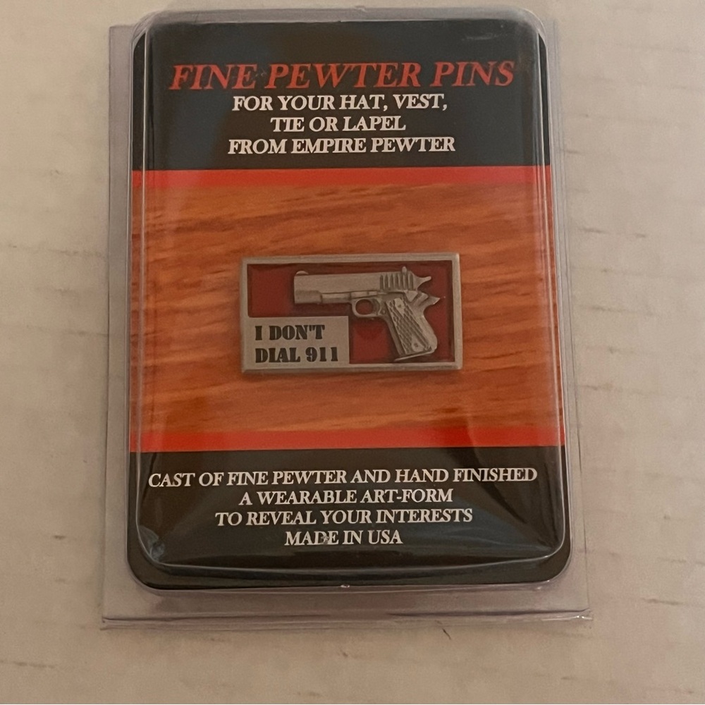 Empire Pewter "I Don't Dial 911" Revolver Pewter Pin For Hat Vest Tie Lapel
